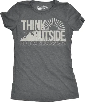 Womens Think Outside No Box Necessary Funny Cool Camping Graphic Funny T Shirt